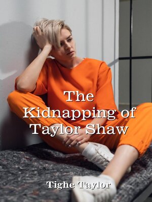cover image of The Kidnapping of Taylor Shaw